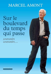 Sur le boulevard du temps qui passe