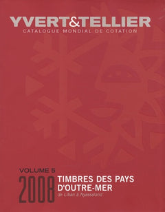 TIMBRES DES PAYS D OUTRE-MER VOLUME 5 LIBAN A NYASSALAND