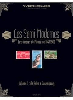 SEMI MODERNES VOL1 1941-1960 ADEN A LUXEMBOURG