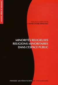 Minorités religieuses, religions minoritaires dans l'espace public : visibilit