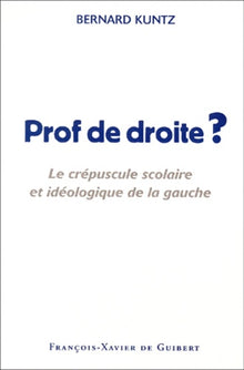 Prof de droite ?