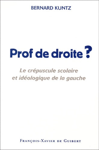 Prof de droite ?