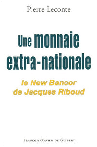 Une monnaie extra-nationale