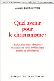 Quel avenir pour le christianisme ?