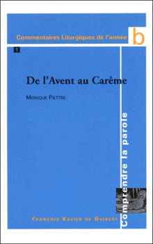 Comprendre la parole. Année B, tome 1