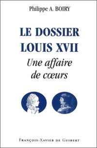 Le dossier Louis XVII