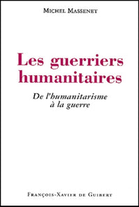 Les guerriers humanitaires