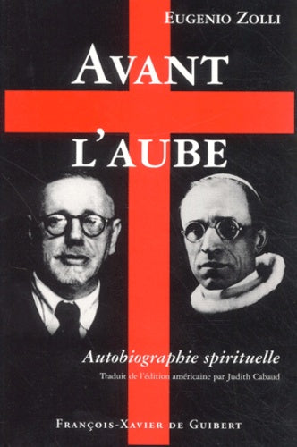 Avant l'aube : Autobiographie spirituelle