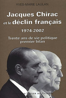 Jacques Chirac et le déclin français