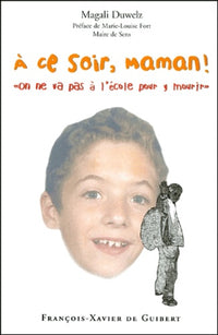 A ce soir, maman !