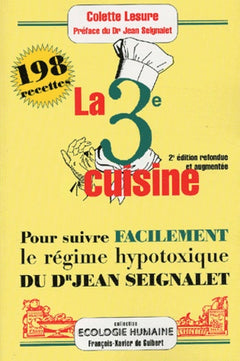 La 3ème cuisine : 198 recettes