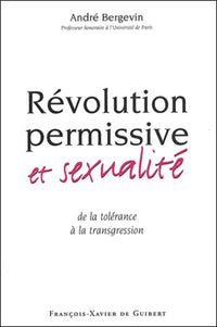 Révolution permissive et sexualité