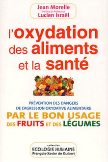 L'oxidation des aliments et de la sante
