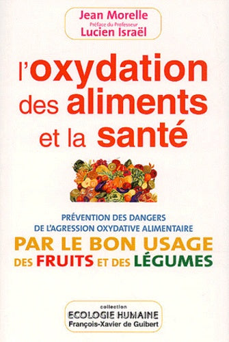 L'oxidation des aliments et de la sante