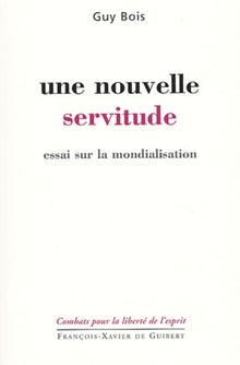 Une nouvelle servitude