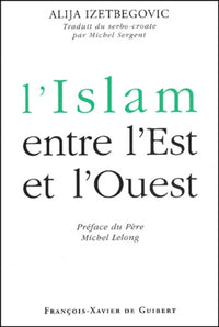 L'islam entre l'Est et l'Ouest