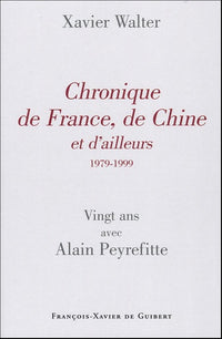 Chronique de France, de Chine et d'ailleurs (1979-1999)