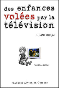 Des enfances volées par la télévision
