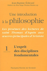 Introduction à la philosophie : St Thomas commente Aristote