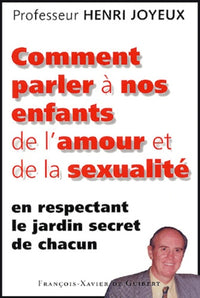 Comment parler à nos enfants d'amour et de sexualité