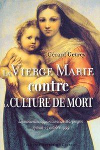 La Vierge Marie contre la culture de mort