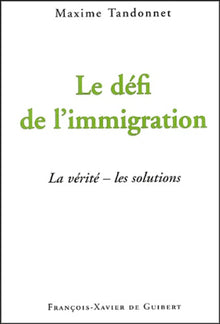 Le défi de l'immigration