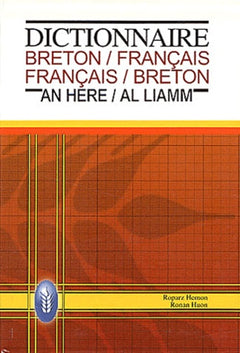 Dictionnaire breton-français, français-breton - dictionnaire bilingue = geriadur divyezhek