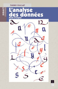 L'Analyse Des Donnees. Mode D'Emploi