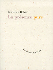 La présence pure