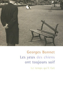 Les yeux des chiens ont toujours soif