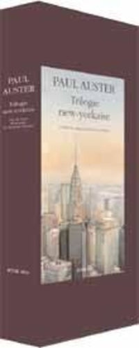 Trilogie new-yorkaise : Cité de verre - Revenants - La Chambre dérobée