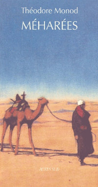 Méharées - Explorations au vrai Sahara