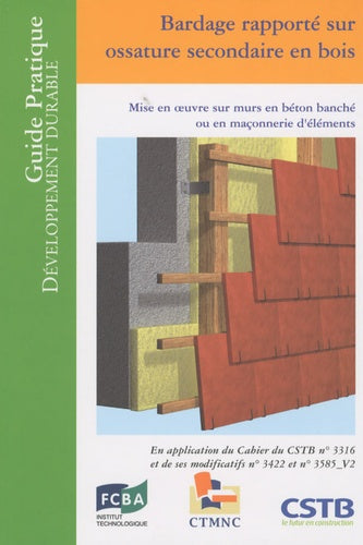 Bardage rapporté sur ossature secondaire en bois