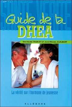 Guide de la D.H.E.A. hormone de jeunesse