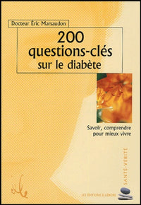 200 questions-clés sur le diabète