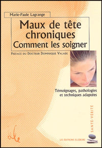 Maux de tête chroniques : Comment les soigner