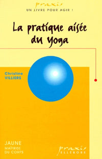 Pratique aisée du yoga