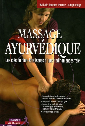Massage ayurvédique, les clés du bien-être