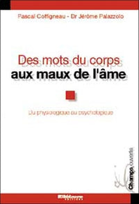 Des mots du corps aux maux de l'âme
