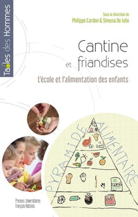 Cantine et friandises: L'école et l'alimentation des enfants