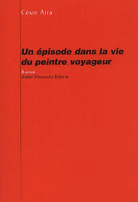 Un épisode dans la vie du peintre voyageur