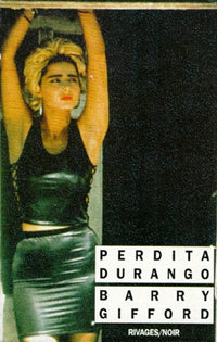 Perdita Durango. Quinze Degres Et Temps Pluvieux