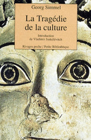 LA TRAGEDIE DE LA CULTURE