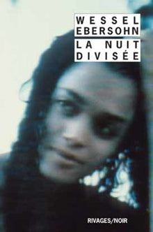 La nuit divisée