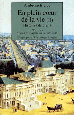 En plein cœur de la vie, histoire de civils
