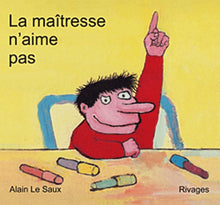 La Maîtresse n'aime pas