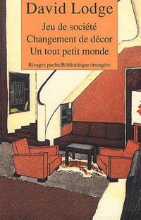Coffret David Lodge : Trilogie de Rummidge - Changement de décor - Jeu de société - Un tout petit monde