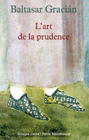 L'art de la prudence