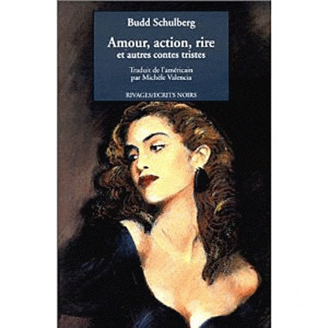 Amour, rire, action et autres contes tristes