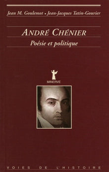 Andre Chénier, poésie et politique